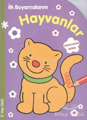 İlk Boyamalarım : Hayvanlar - 1