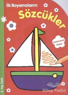 İlk Boyamalarım : Sözcükler - Parıltı Yayınları