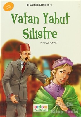 İlk Gençlik Klasikleri - Vatan Yahut Silistre - 2