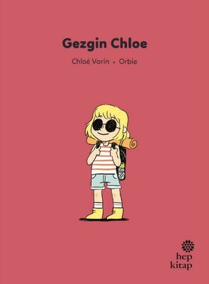 İlk Okuma Hikâyeleri: Gezgin Chloe - 1