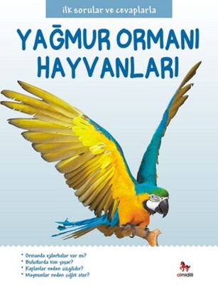 İlk Sorular ve Cevaplarla - Yağmur Ormanı Hayvanları - 1