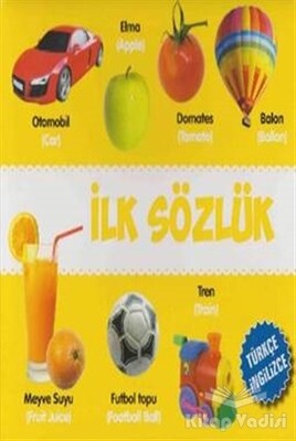 İlk Sözlük / Türkçe - İngilizce - Parıltı Yayınları