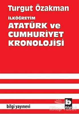 İlköğretim Atatürk ve Cumhuriyet Kronolojisi - 1