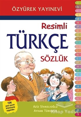 Resimli Türkçe Sözlük - Özyürek Yayınları