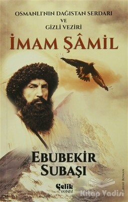 İmam Şamil - Çelik Yayınevi