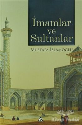 İmamlar ve Sultanlar - 1