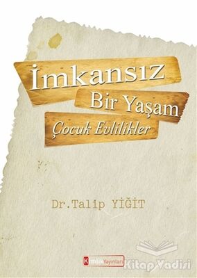 İmkansız Bir Yaşam - Çocuk Evlilikler - 1