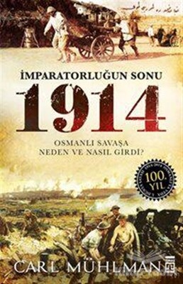 İmparatorluğun Sonu 1914 - Timaş Yayınları