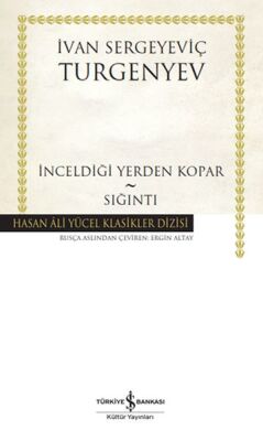 İnceldiği Yerden Kopar - Sığıntı - Hasan Ali Yücel Klasikleri (Ciltli) - 1