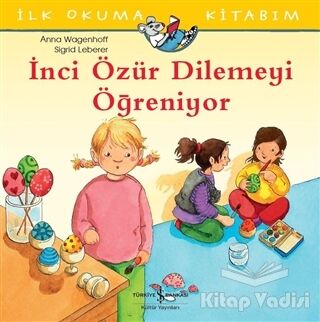 İnci Özür Dilemeyi Öğreniyor - 1