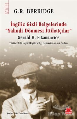 İngiliz Gizli Belgelerinde Yahudi Dönmesi İttihatçılar - 1