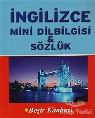 İngilizce Mini Dilbilgisi ve Sözlük - Beşir Kitabevi