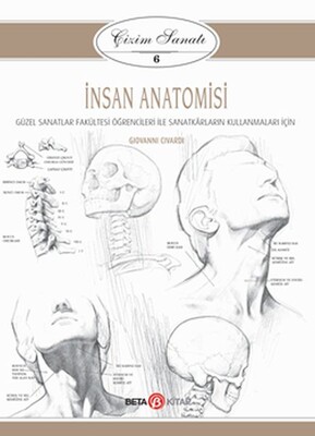 İnsan Anatomisi - Çizim Sanatı 6 - Beta Kitap