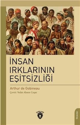 İnsan Irklarının Eşitsizliği - Dorlion Yayınları