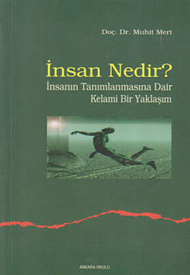 İnsan Nedir? - 1