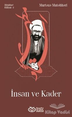 İnsan ve Kader - Mutahhari Külliyatı 5 - 1