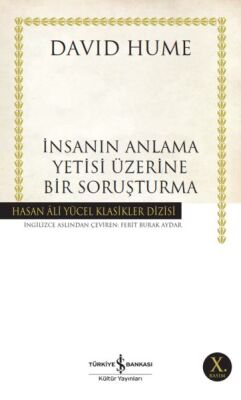 İnsanın Anlama Yetisi Üzerine Bir Soruşturma - Hasan Ali Yücel Klasikleri - 1