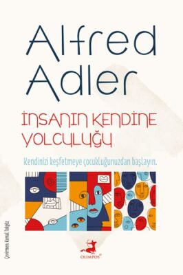 İnsanın Kendine Yolculuğu - 1