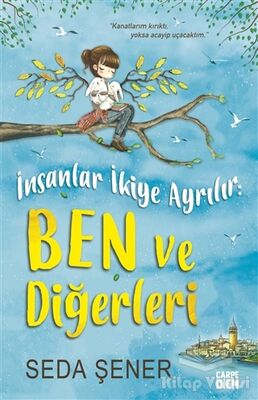 İnsanlar İkiye Ayrılır: Ben ve Diğerleri - 1