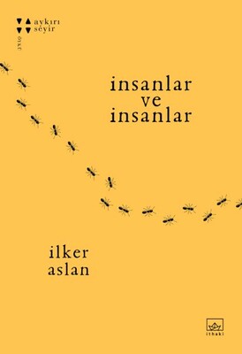 İnsanlar ve İnsanlar - İthaki Yayınları