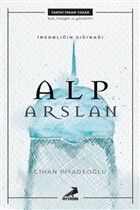 İnsanlığın Sığınağı Alp Arslan - Erdem Yayınları