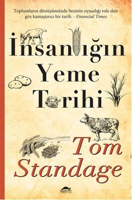 İnsanlığın Yeme Tarihi - 1