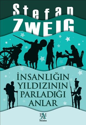 İnsanlığın Yıldızının Parladığı Anlar - Panama Yayıncılık