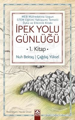 İpek Yolu Günlüğü (1. Kitap) - 1