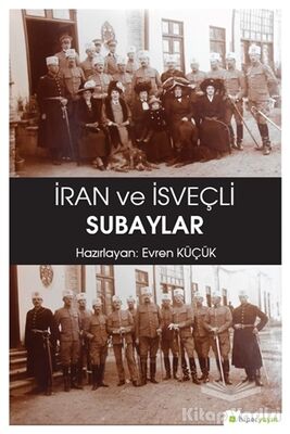 İran ve İsveçli Subaylar - 1