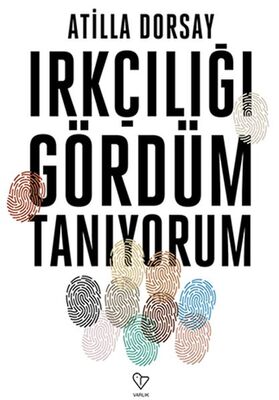 Irkçılığı Gördüm, Tanıyorum - 1