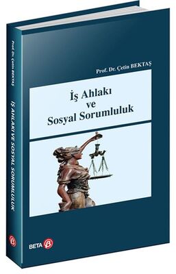 İş Ahlakı ve Sosyal Sorumluluk - 1