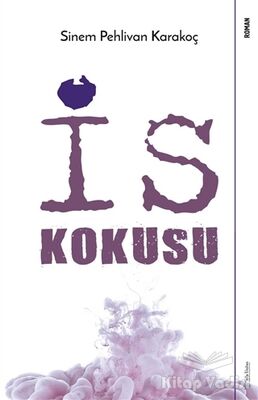 İs Kokusu - 1