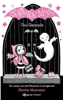 Isadora Moon Okul Gezisinde - 1