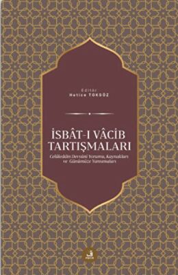 İsbat-ı Vacib Tartışmaları - 1