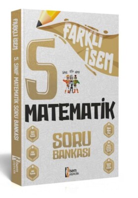 İsem Yayıncılık 2024 Farklı İsem 5.Sınıf Matematik Soru Bankası - İsem Yayıncılık