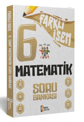 İsem Yayıncılık 2024 Farklı İsem 6.Sınıf Matematik Soru Bankası - İsem Yayıncılık