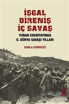 İşgal, Direniş, İç Savaş - 1