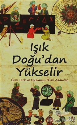 Işık Doğu’dan Yükselir - 2