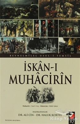 İskan-ı Muhacirin - IQ Kültür Sanat Yayıncılık