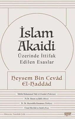 İslam Akaidi - Üzerinde İttifak Edilen Esaslar - 1