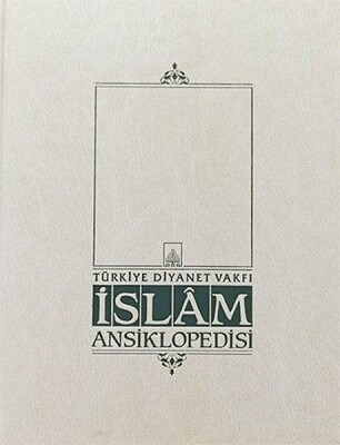 İslam Ansiklopedisi Cilt: 3 - Türkiye Diyanet Vakfı Yayınları