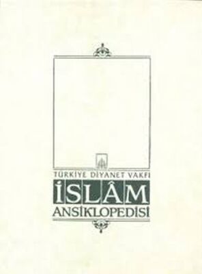 İslam Ansiklopedisi Cilt: 32 - 1