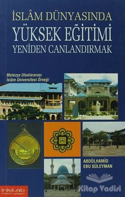 İslam Dünyasında Yüksek Eğitimi Yeniden Canlandırmak - 1