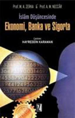 İslam Düşüncesinde Ekonomi, Banka ve Sigorta - İz Yayıncılık