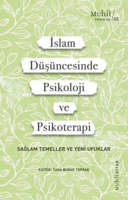 İslam Düşüncesinde Psikoloji ve Psikoterapi - 1