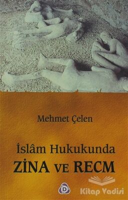 İslam Hukukunda Zina ve Recm - 1