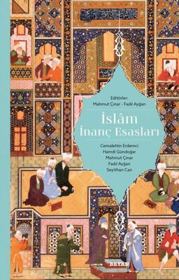 İslam İnanç Esasları - 1