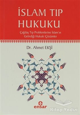 İslam Tıp Hukuku - 1