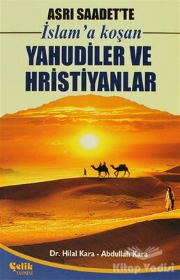 İslam’a Koşan Yahudiler ve Hristiyanlar - 1