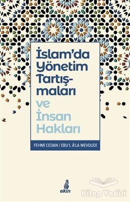 İslam’da Yönetim Tartışmaları ve İnsan Hakları - 1